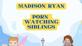 Porn Watching Step-Siblings