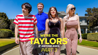 We're the Taylors Part three: Family Mayhem by GotMYLF feat. Kenzie Taylor, Gal Ritchie & Whitney OC