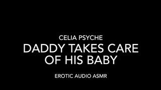 Daddy Takes Care of his Baby SELF PERSPECTIVE - Erotic Audio ASMR