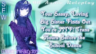 【SFW Wholesome ASMR Audio RP】You Come Out as Trans to Your Large Sis B4 the School Dance 【F4MtF】